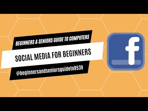 Facebook Tutorial For Beginners and Seniors