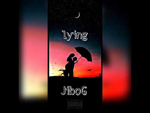 JiboG - Lying (official audio)