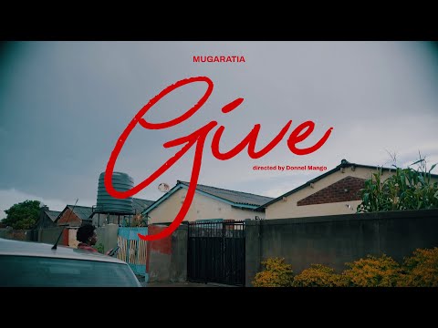 MuGaratia - GIVE (Official Video)