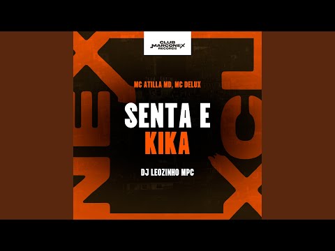 Senta e Kika