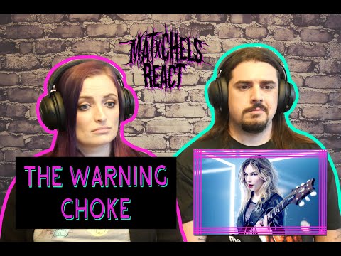 The Warning - Choke (React/Review)