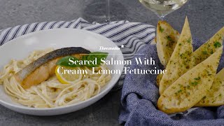 Thermador Seared Salmon with Creamy Lemon Fettuccine – Thermador Liberty Induction Cooktop Recipes