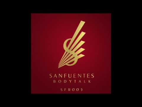 Sanfuentes - Bodytalk (André VII Remix) (SFR005)