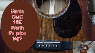 Video thumbnail for A Novice's Honest Review - The Martin OMC 16E Review by a Brit to-Go