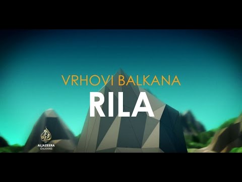 Vrhovi Balkana: Rila