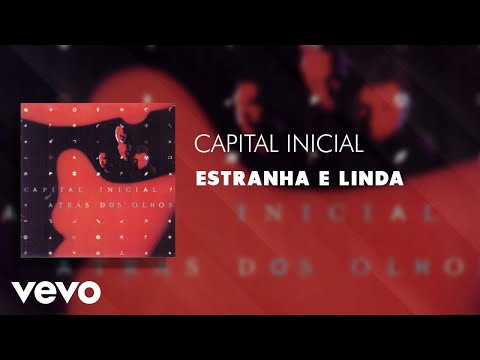 Estranha e Linda - Capital Inicial