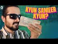 BB Ki Vines Kyun Sameer Kyun