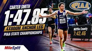 1:47.85 4x800m Anchor Leg To Go From 7th to 1st from Mifflin County's Carter Smith!