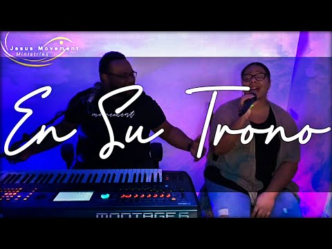 Jesus Movement - En Su Trono @RenéGonzález