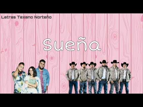 Intocable Ft. Matisse - Sueña [Letra/Lyrics]