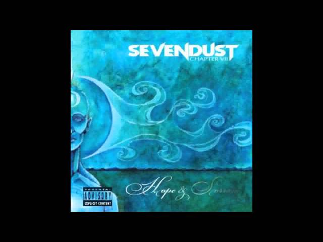 Sevendust — Chapter VII: Hope