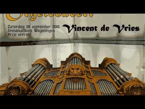 Vincent de Vries | Immanuëlkerk Wageningen | Psalm 68, Jan Zwart