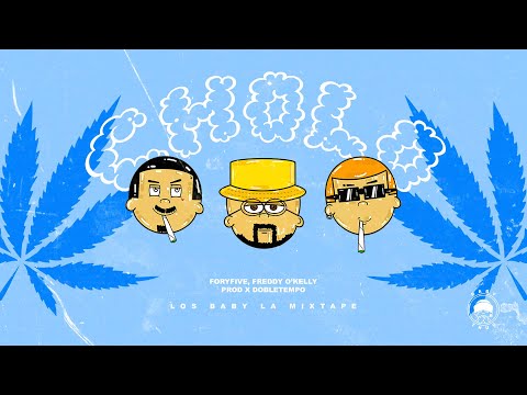 ForyFive, Freddy O'kelly - Cholo Prod: Doble Tempo (Videolyric)