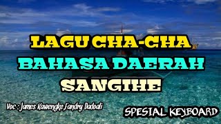 Download lagu Lagu Cha-Cha Versi bahasa Sangihe mp3