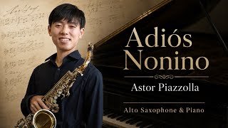 Download lagu 【アルトサックス&ピアノ】Adiós Nonino/Astor Piazzolla(アディオス・ノニーノ/ピアソラ) mp3 Download lagu 【アルトサックス&ピアノ】Adiós Nonino/Astor Piazzolla(アディオス・ノニーノ/ピアソラ) mp3