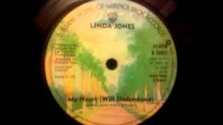Linda Jones - My Heart (Will Understand)