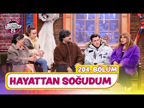 Hayattan Soğudum (204. Bölüm) - Çok Güzel Hareketler 2