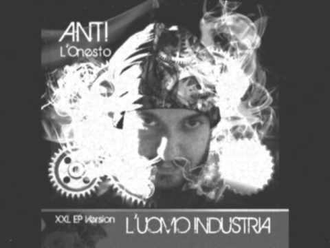 ANTI L'ONESTO - A TARALLUCCI E VINO - L'UOMO INDUSTRIA