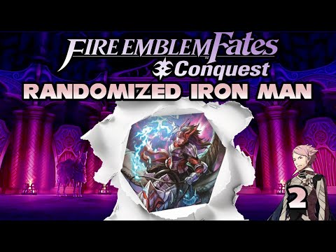 Fire Emblem Fates Conquest RANDOMIZED IRON MAN (Part 2)