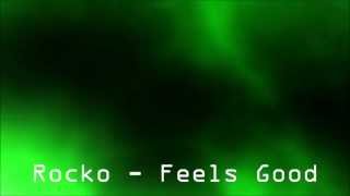 Rocko - Feels Good (HD)  Gift of Gab 2