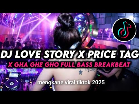 DJ PRICE X LOVE STORY||GHA GHE GHO FULL BASS VIRAL 2025