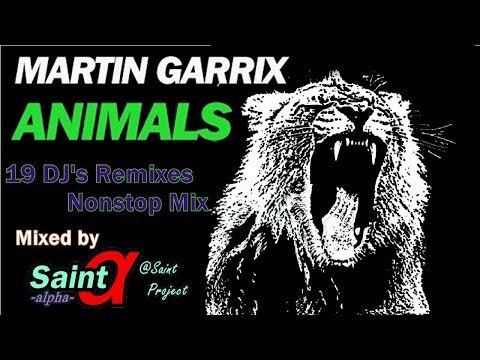 [Nonstop 1 Song Remixes]Animals / Martin Garrix (SMS MIX)