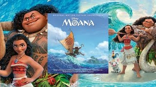19. The Ocean Chose You - Disney's MOANA (Original Motion Picture Soundtrack)