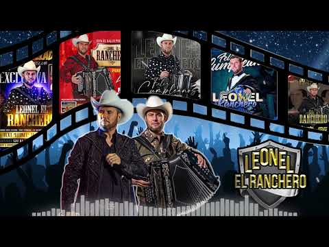 LEONEL EL RANCHERO MIX PUROS CORRIDOS 2022 - LEONEL EL RANCHERO 2022
