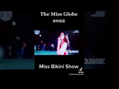 The Miss Globe 2022: Miss Bikini Show