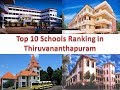 Top 10 Schools Ranking In Thiruvananthapuram For More Details Refer Description
