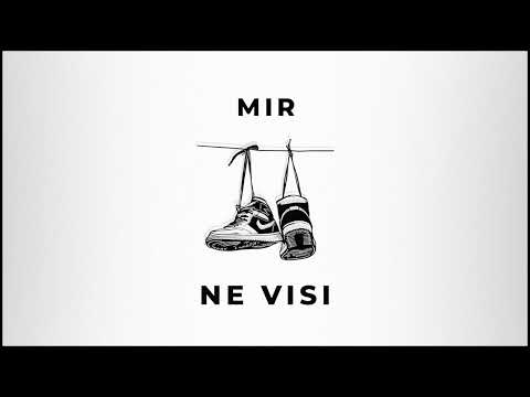 MIR - Ne Visi