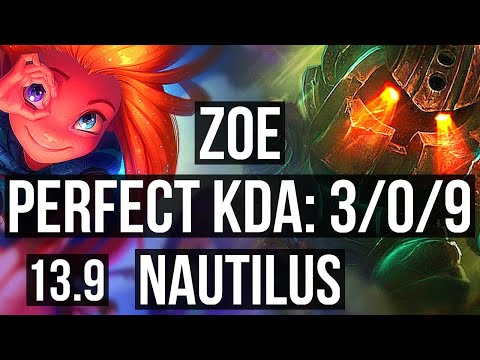ZOE vs NAUTILUS (MID) | 3/0/9, 2.4M mastery, 900+ games, Rank 15 Zoe | KR Challenger | 13.9