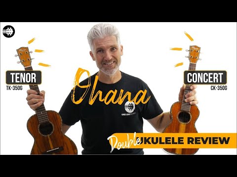 Ohana Koa Ukuleles Tenor TK-350G and Concert CK-350G | #Ukulele Review