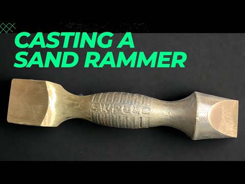 Casting a Brass Sand Rammer for Sand Casting