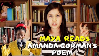 Maya reads and reacts to Amanda Gorman's beautiful 2021 inauguration poem  👧🏻❤️📚🔬