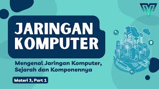 Download lagu Jaringan Komputer : Sejarah Jaringan Komputer dan Komponen Jaringan Komputer mp3