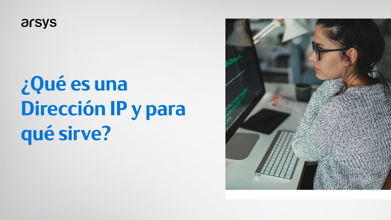 Vídeo: qué es una dirección IP y para qué sirve