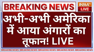 America California Los Angeles Fire Update LIVE: अभी-अभी अमेरिका में आया अंगारों का तूफान!