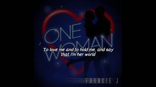 Frankie J - One Woman (Lyrics Video)
