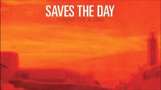 Saves The Day - Don&#39;t Know Why
