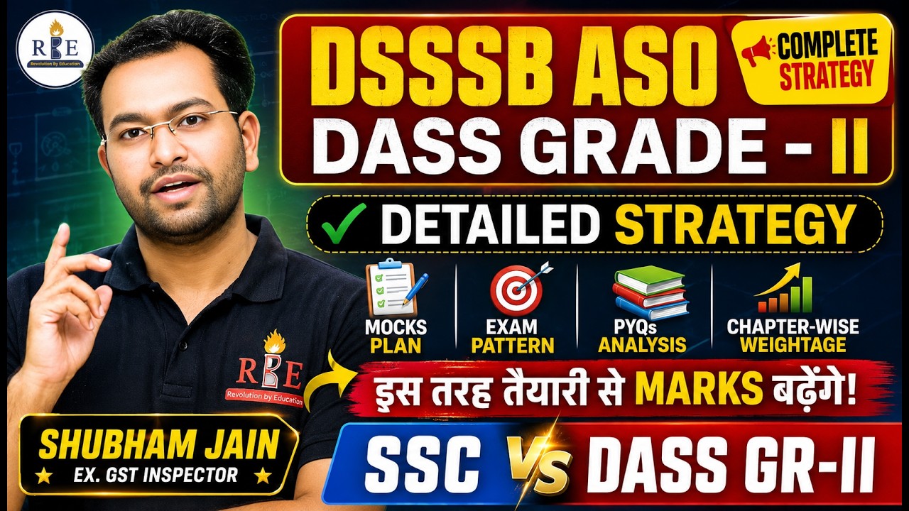 DSSSB DASS Grade-2 & ASO Strategy 2026 | Last 20 Days Plan | Mock Tests, syllabus,  Weightage | RBE