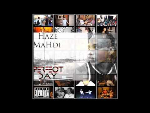 H@ZE Mahdi - "Perfect Day" (Produced by k.Katz) [2012]