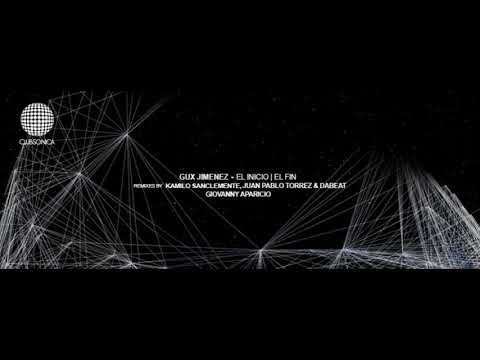 Gux Jimenez - El Fin (Original Mix) [Clubsonica Records]