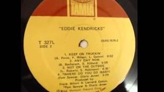 Not On The Outside-Eddie Kendricks-1973