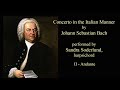Concerto in the Italian Manner by J. S. Bach performed by Sandra Soderlund