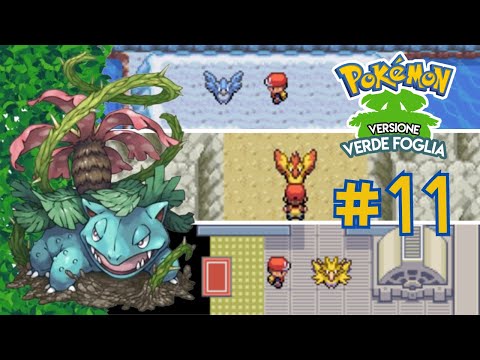 Catturiamo Moltres, Zapdos e Articuno! - Pokemon Verde Foglia - Ep11 - Gameplay ITA