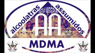 MDMA - Alcoolatras Assumidos (Part. Sem Miséria)