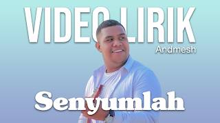 Download lagu ANDMESH - SENYUMLAH (LYRIC VIDEO) LIRIK LAGU VIRAL & TRENDING TERBARU mp3