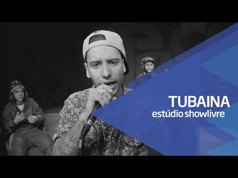 Tubaina no Estúdio Showlivre - Apresentação na Íntegra