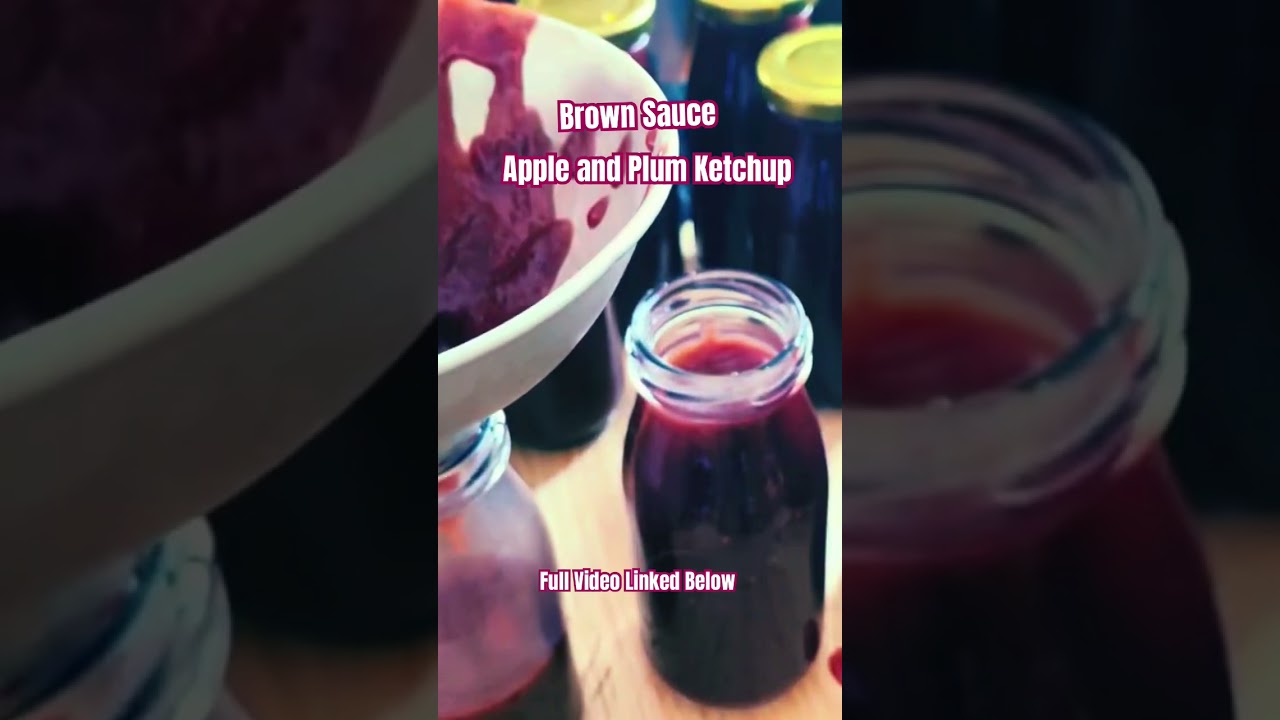 Brown Sauce/Apple and Plum Ketchup #homegrown  #homemade #condiments #apple #preserving #plum #grow